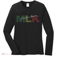 Martin Luther King Jr Day I Have A Dream Black History Month Women's Long Sleeve Shirt thumb 0