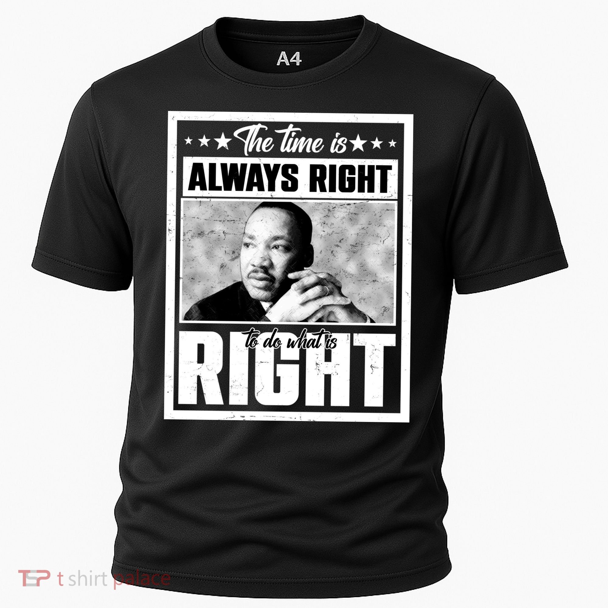 Martin Luther King Jr The Time Is Always Right To Do What Is Right Cooling Performance Crew T-Shirt