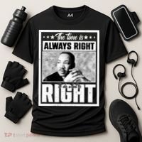 Martin Luther King Jr The Time Is Always Right To Do What Is Right Cooling Performance Crew T-Shirt thumb 3