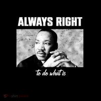 Martin Luther King Jr The Time Is Always Right To Do What Is Right Coffee Mug thumb 5