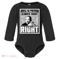 Martin Luther King Jr The Time Is Always Right To Do What Is Right Baby Long Sleeve Bodysuit thumb 0