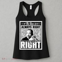 Martin Luther King Jr The Time Is Always Right To Do What Is Right Women's Tank Top thumb 3
