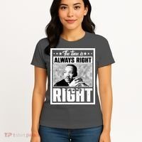 Martin Luther King Jr The Time Is Always Right To Do What Is Right Women's T-Shirt thumb 4