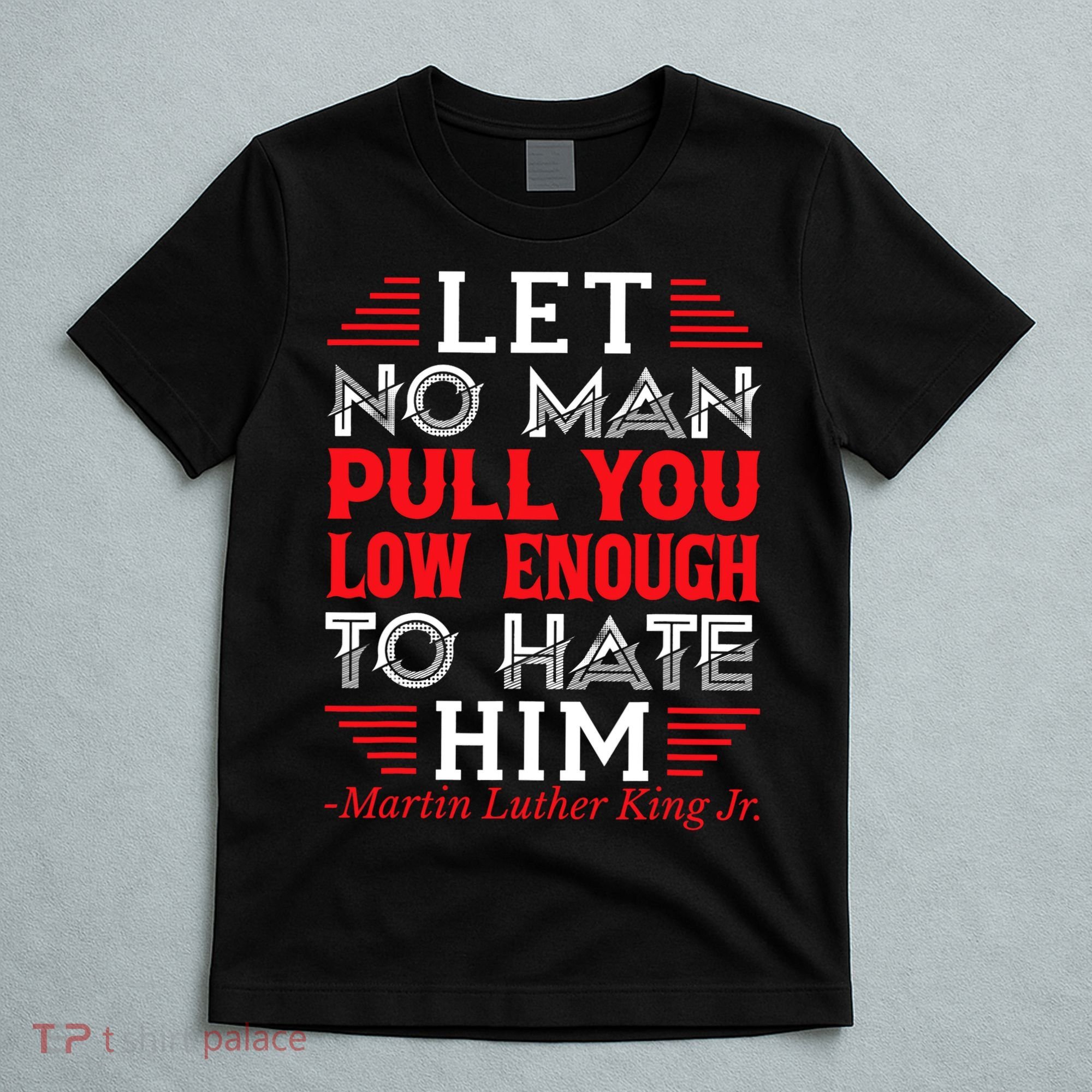 Martin Luther King Jr T-Shirt