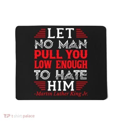 Martin Luther King Jr Mousepad