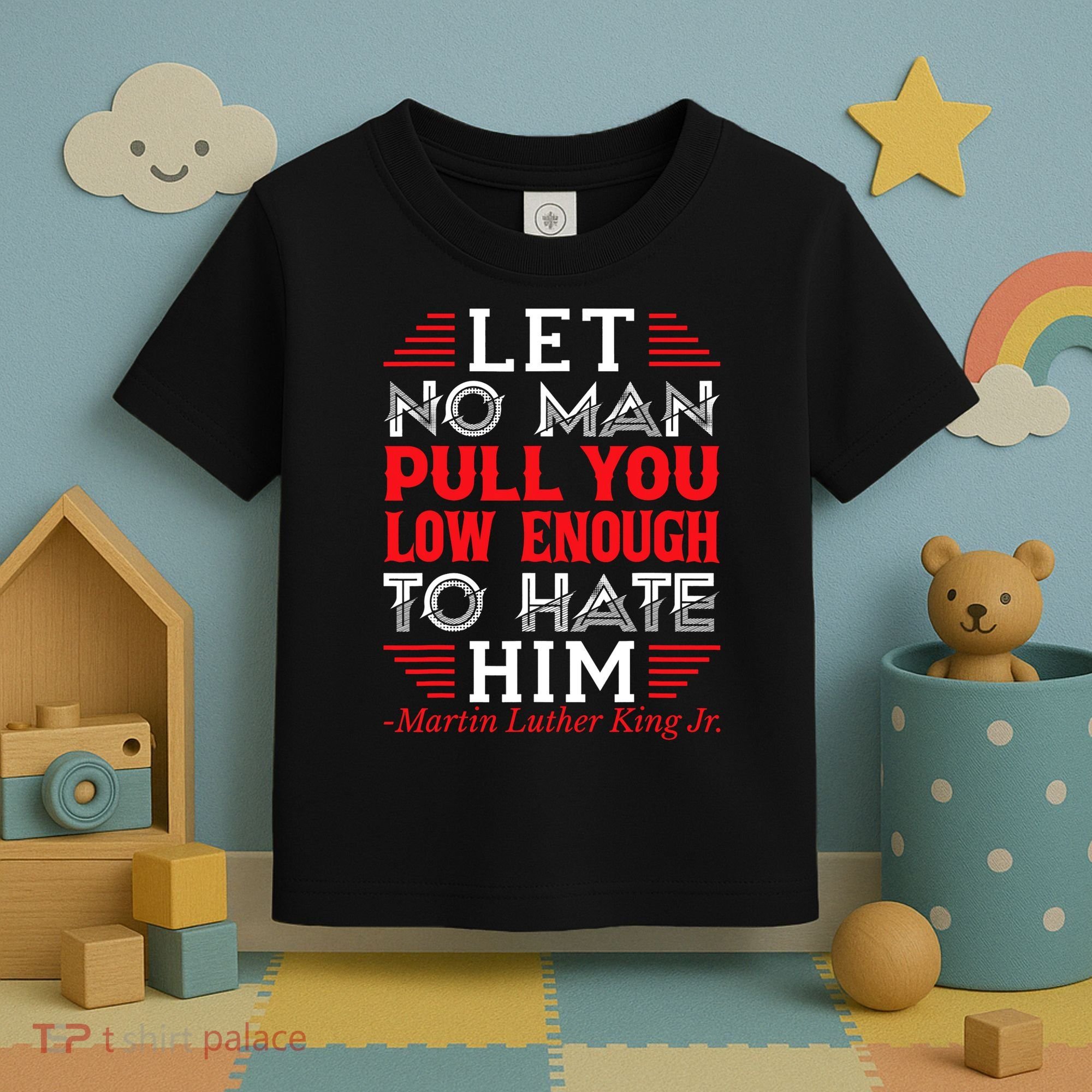 Martin Luther King Jr Toddler T-Shirt