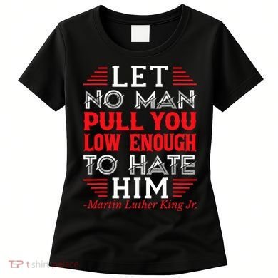 Martin Luther King Jr Women's T-Shirt
