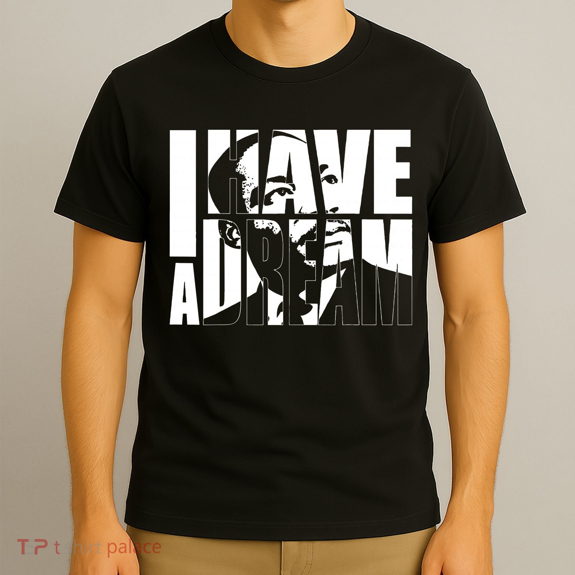 Martin Luther King Day I Have A Dream MLK Day T-Shirt