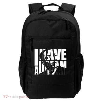 Martin Luther King Day I Have A Dream MLK Day Backpack