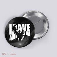 Martin Luther King Day I Have A Dream MLK Day Button thumb 0
