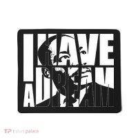 Martin Luther King Day I Have A Dream MLK Day Mousepad thumb 0
