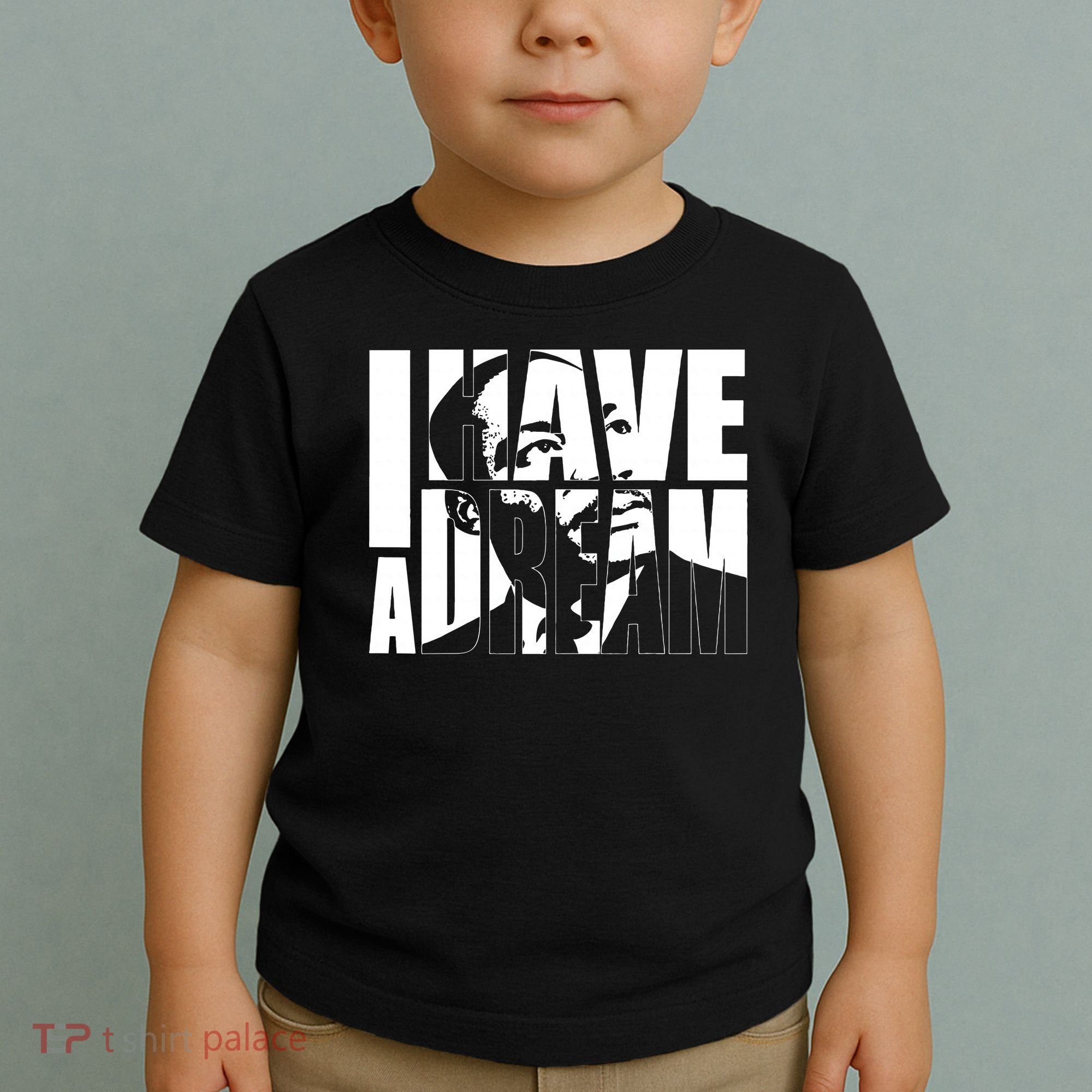 Martin Luther King Day I Have A Dream MLK Day Toddler T-Shirt