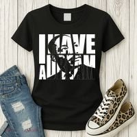 Martin Luther King Day I Have A Dream MLK Day Women's T-Shirt thumb 3