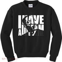 Martin Luther King Day I Have A Dream MLK Day Kids Sweatshirt thumb 0
