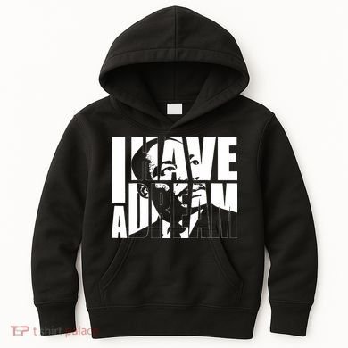 Martin Luther King Day I Have A Dream MLK Day Kids Hoodie