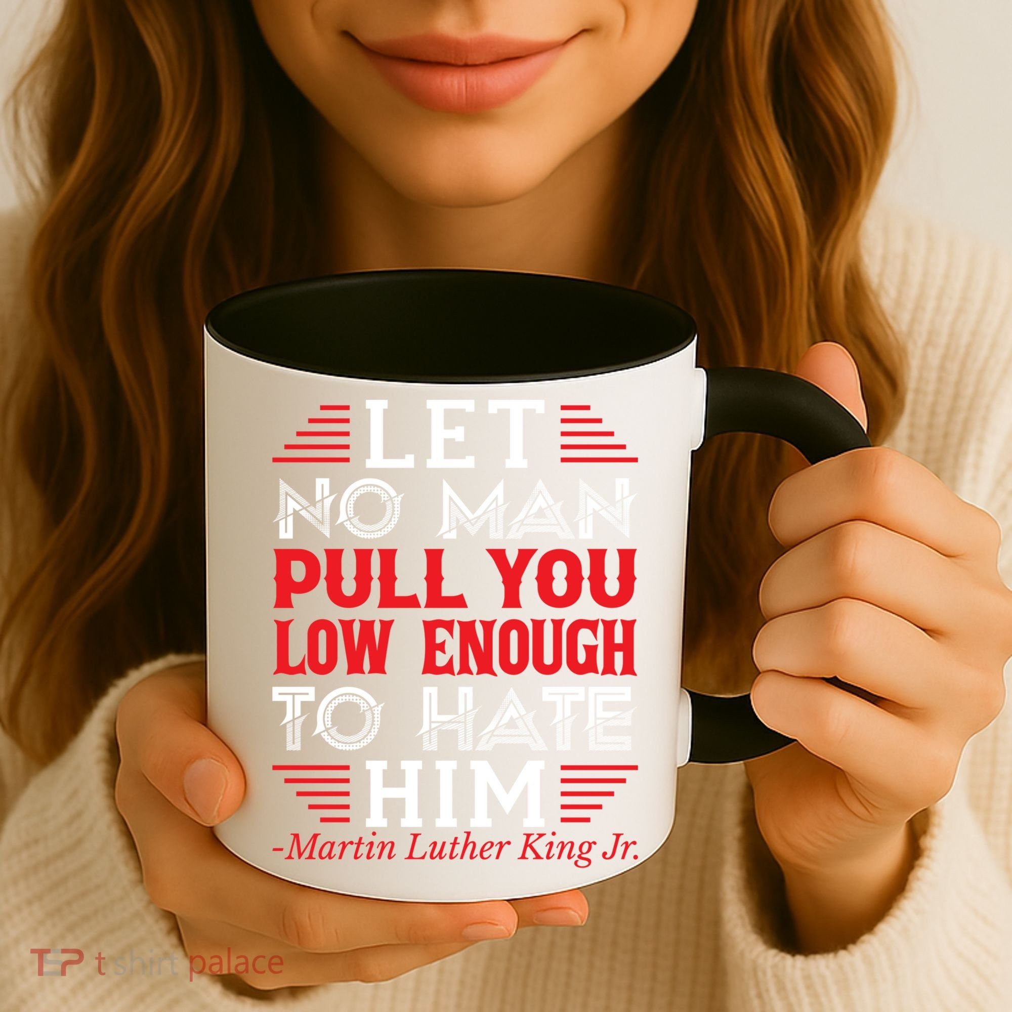 Martin Luther King Jr Meaningful Gift Coffee Mug