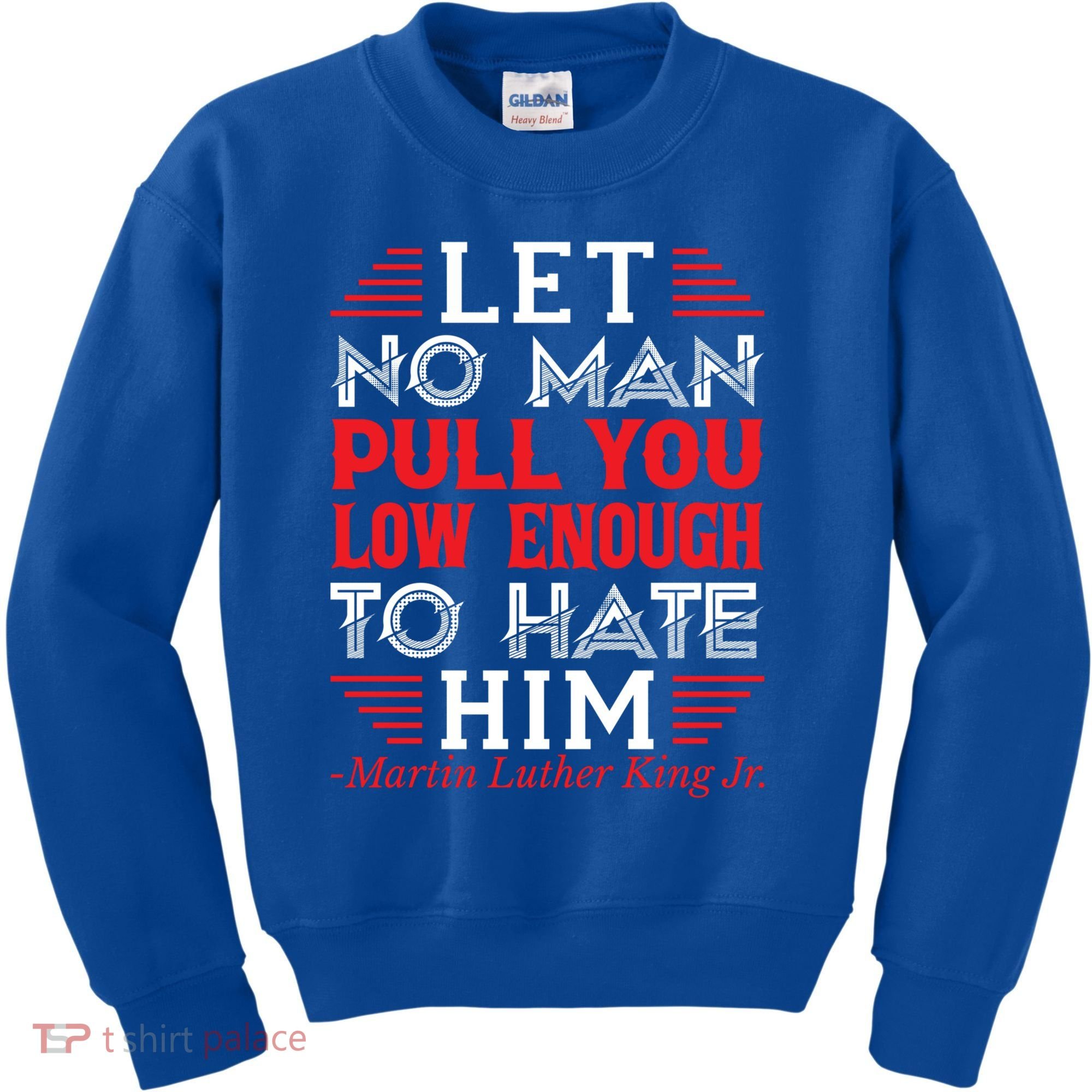 Martin Luther King Jr Meaningful Gift Kids Sweatshirt