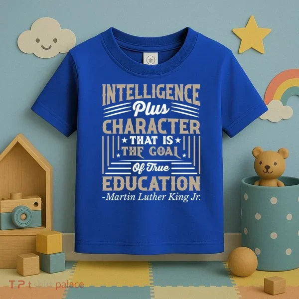 Martin Luther King Jr Gift Toddler T-Shirt
