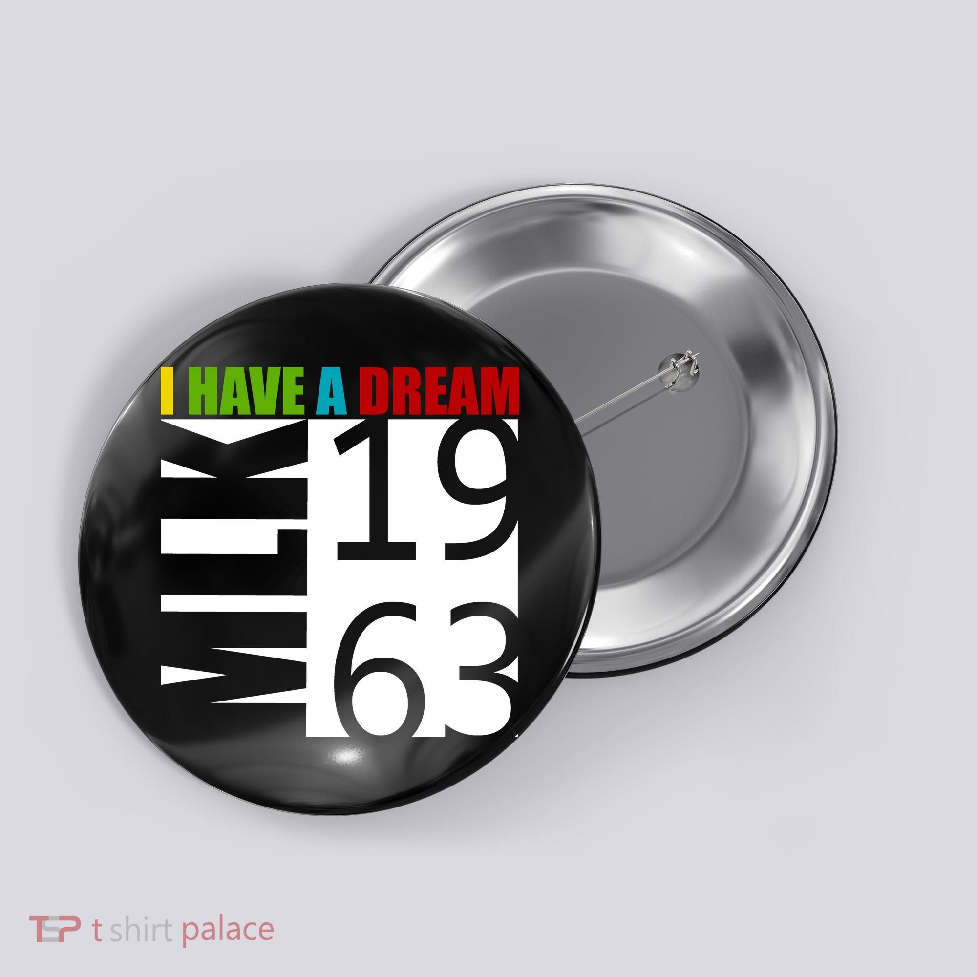 Martin Luther King Jr. I Have A Dream MLK Day Button