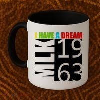 Martin Luther King Jr. I Have A Dream MLK Day Coffee Mug thumb 2