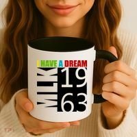 Martin Luther King Jr. I Have A Dream MLK Day Coffee Mug thumb 3