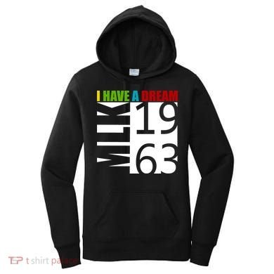 Martin Luther King Jr. I Have A Dream MLK Day Women's Hoodie