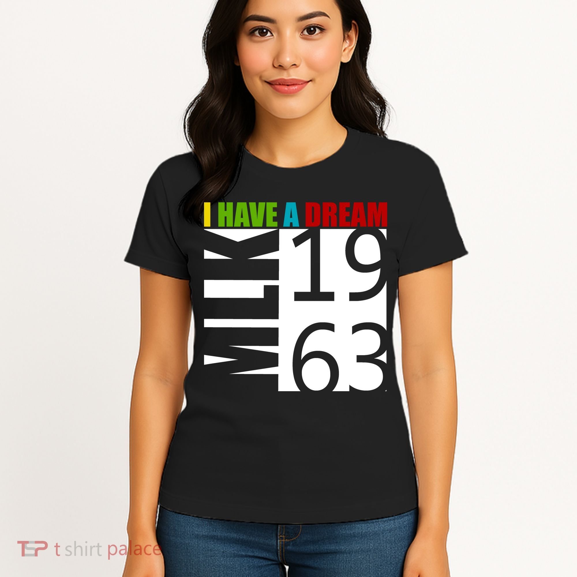 Martin Luther King Jr. I Have A Dream MLK Day Women's T-Shirt