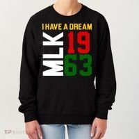 Martin Luther King Day I Have A Dream Black History MLK Women's Sweatshirt thumb 0