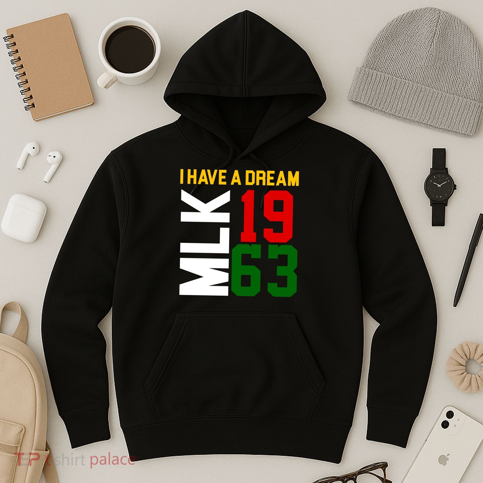 Martin Luther King Day I Have A Dream Black History MLK Hoodie
