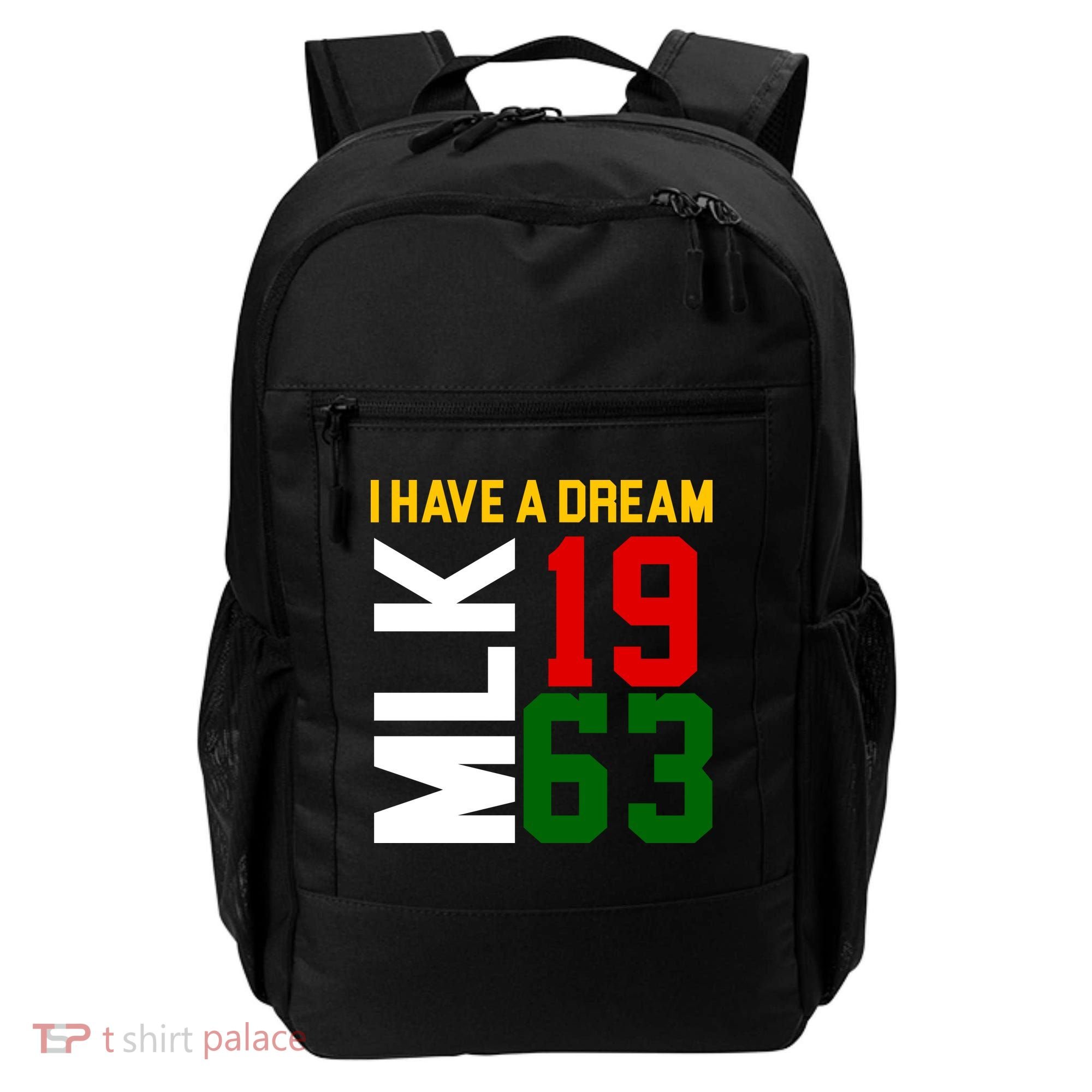 Martin Luther King Day I Have A Dream Black History MLK Backpack