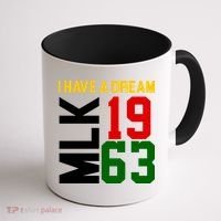 Martin Luther King Day I Have A Dream Black History MLK Coffee Mug thumb 1