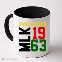 Martin Luther King Day I Have A Dream Black History MLK Coffee Mug thumb 0