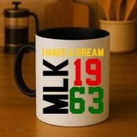 Martin Luther King Day I Have A Dream Black History MLK Coffee Mug thumb 4