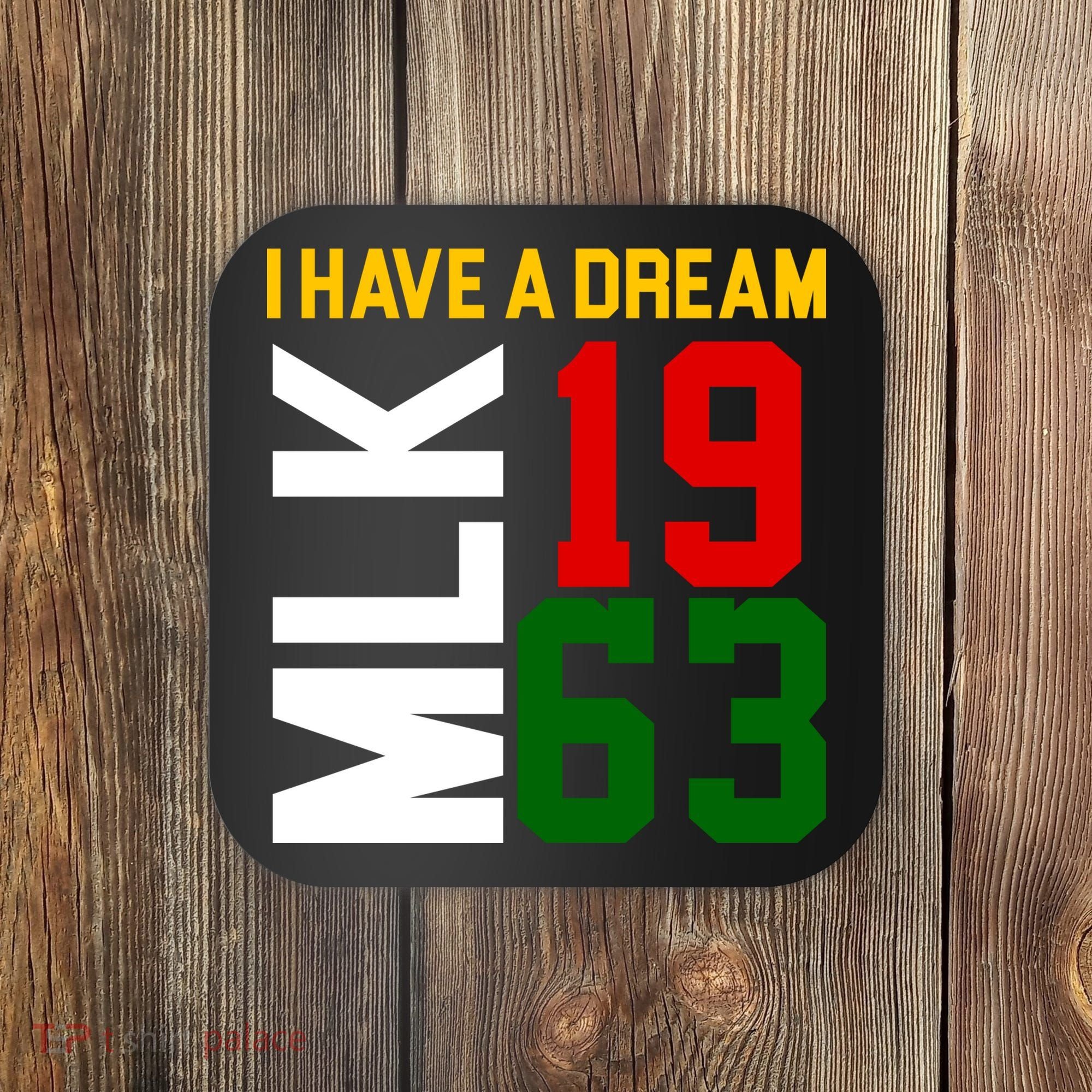 Martin Luther King Day I Have A Dream Black History MLK Coaster