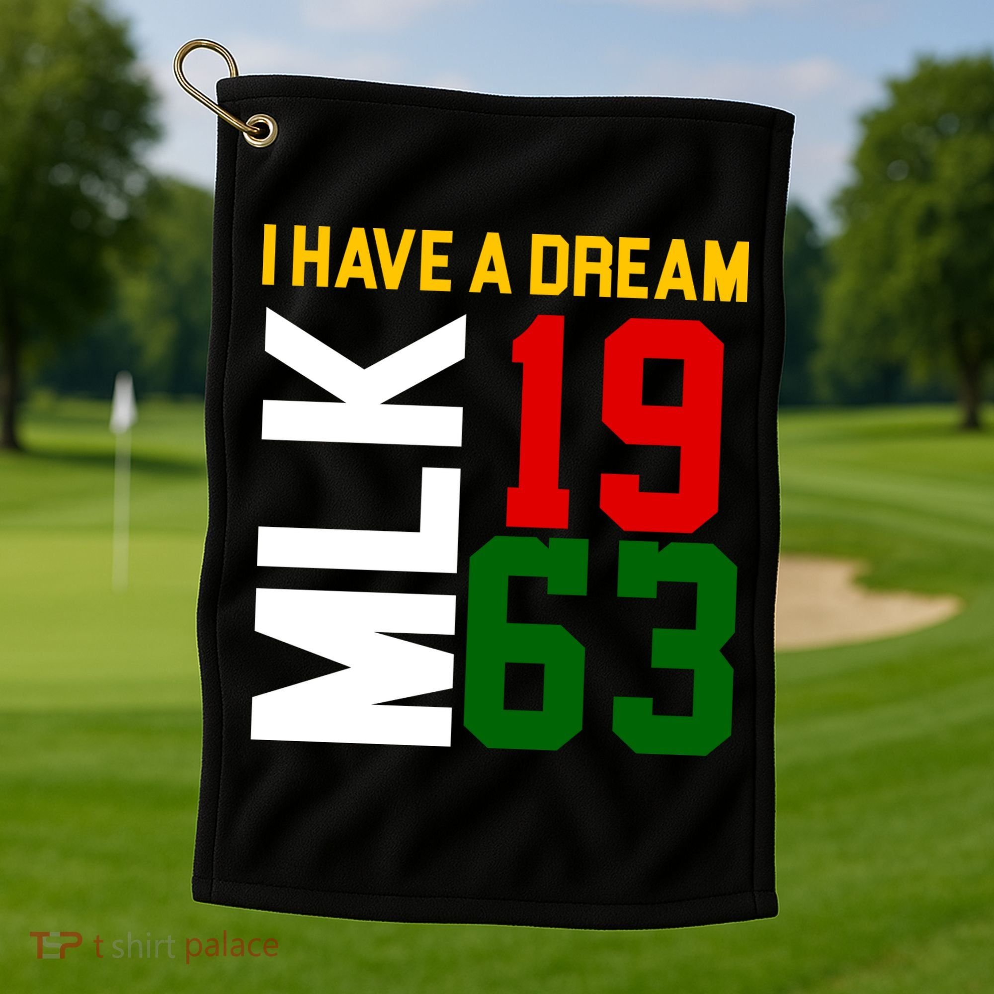 Martin Luther King Day I Have A Dream Black History MLK Golf Towel