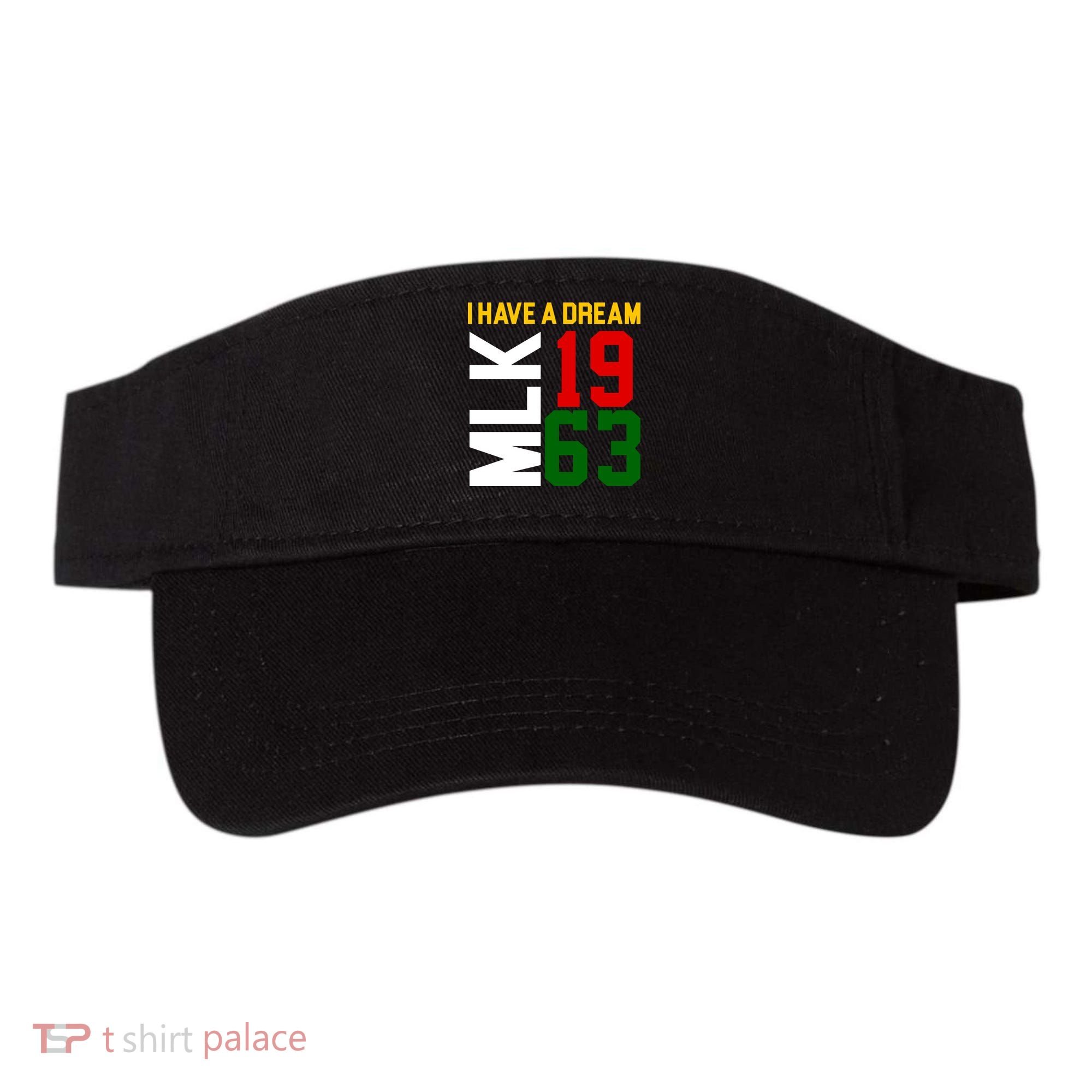 Martin Luther King Day I Have A Dream Black History MLK Visor
