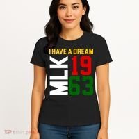 Martin Luther King Day I Have A Dream Black History MLK Women's T-Shirt thumb 4