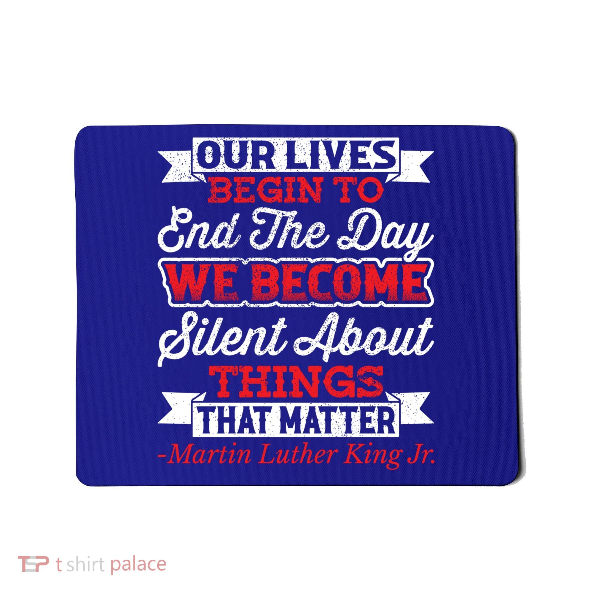 Martin Luther King Jr Gift Mousepad