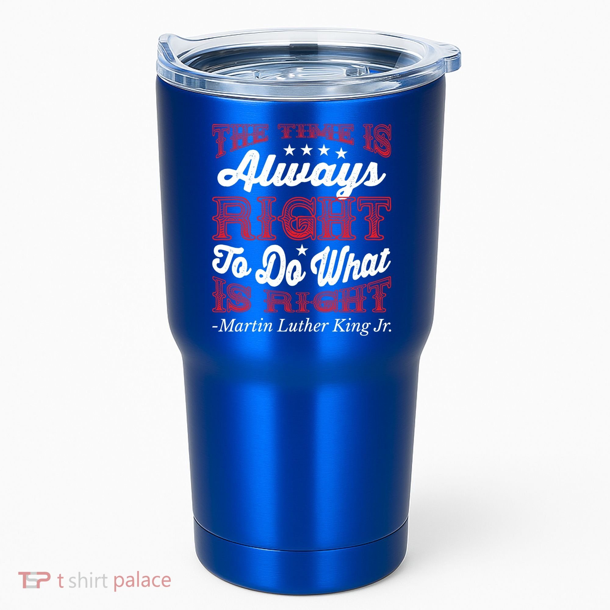 Martin Luther King Jr Gift Tumbler
