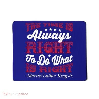 Martin Luther King Jr Gift Mousepad