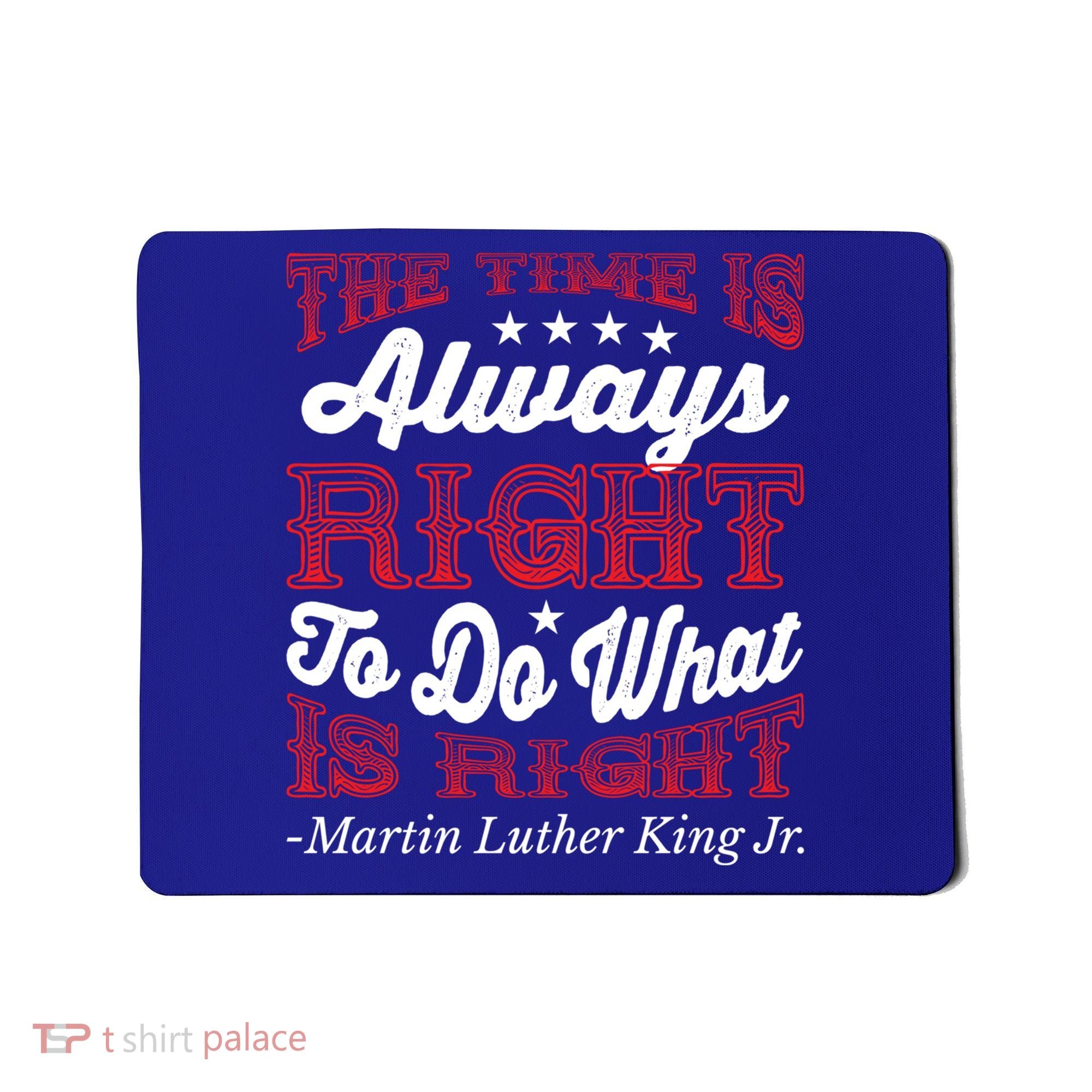 Martin Luther King Jr Gift Mousepad