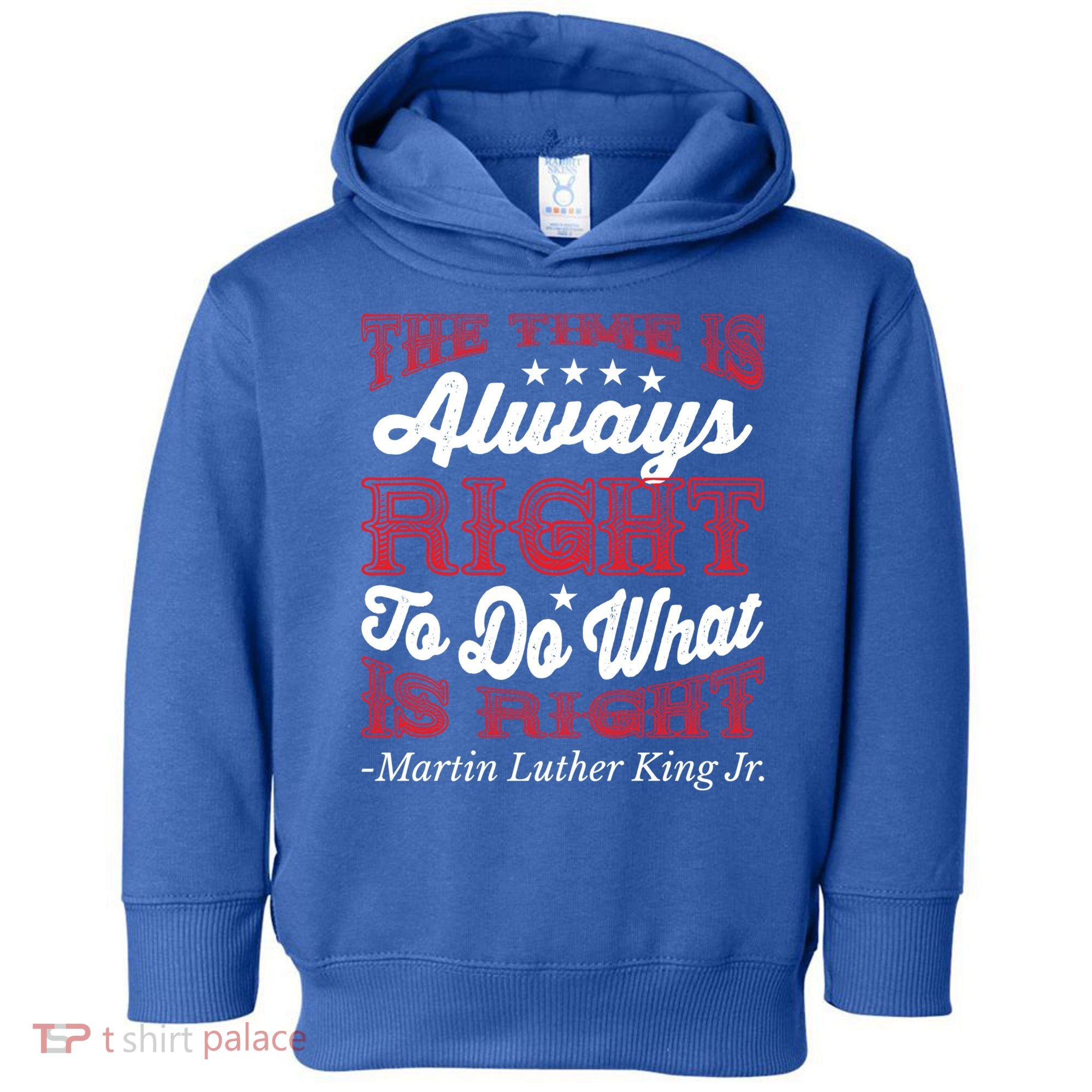 Martin Luther King Jr Gift Toddler Hoodie