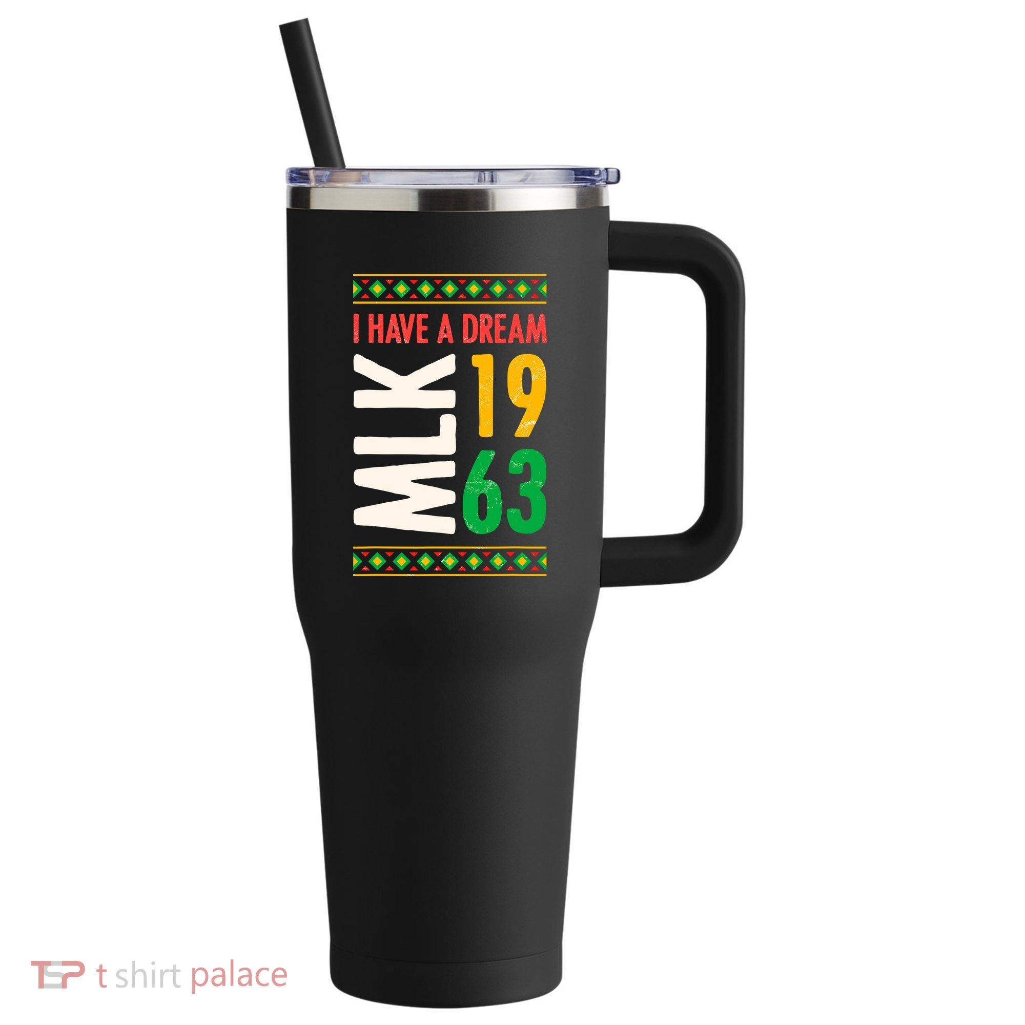 Martin Luther King Day Black History Mlk Day I Have A Dream 40oz Vacuum Insulated Stainless Steel Travel Tumbler