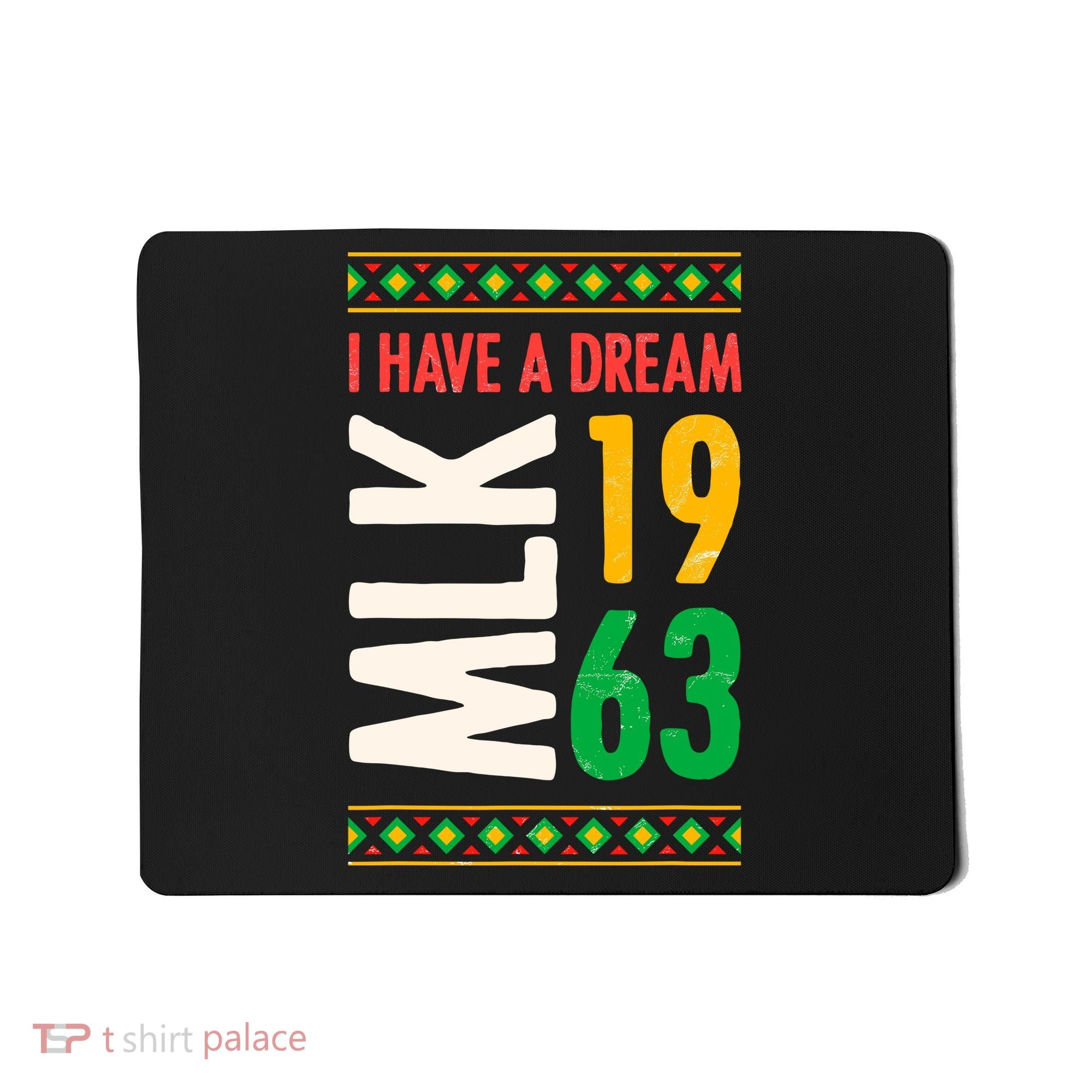 Martin Luther King Day Black History Mlk Day I Have A Dream Mousepad