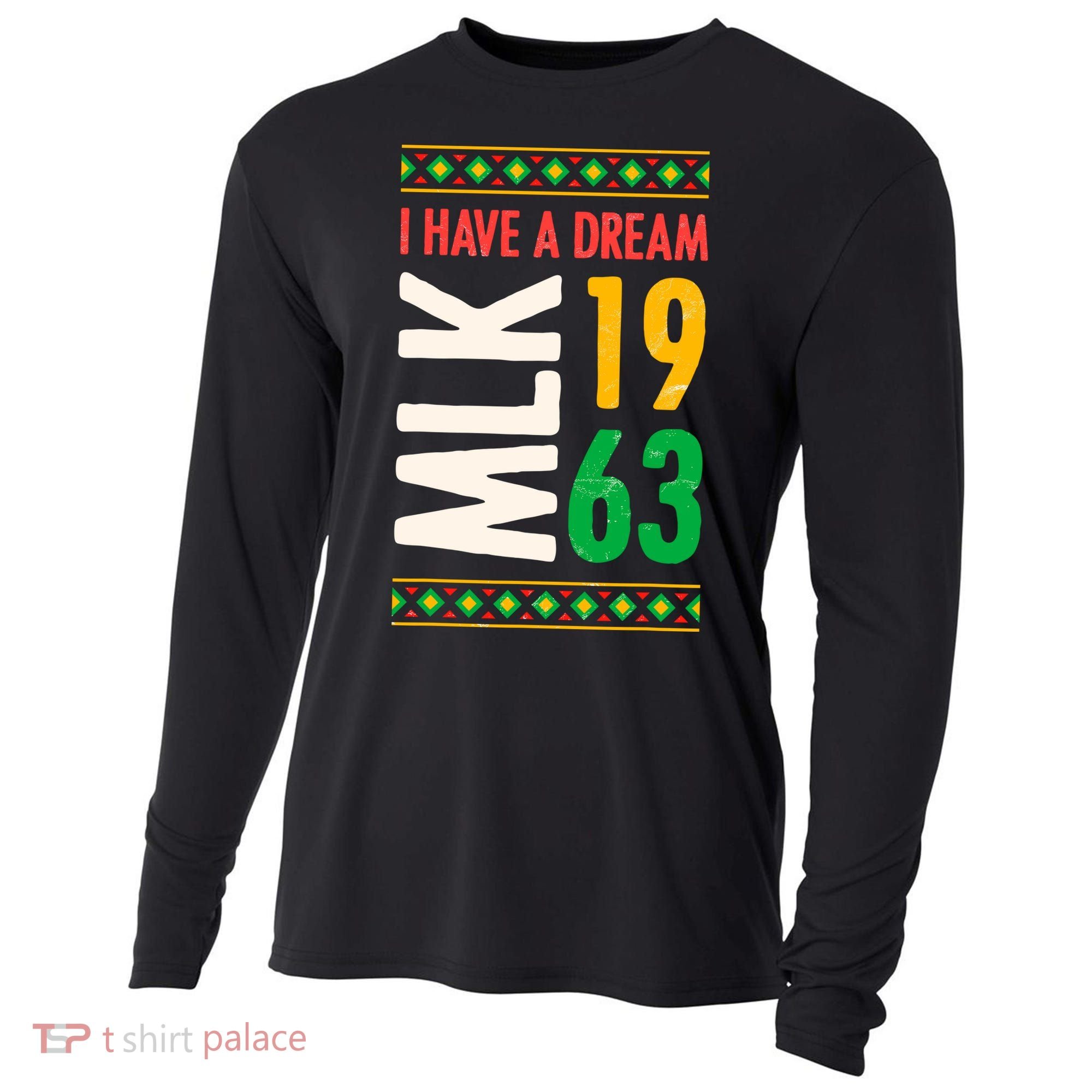 Martin Luther King Day Black History Mlk Day I Have A Dream Cooling Performance Long Sleeve Crew