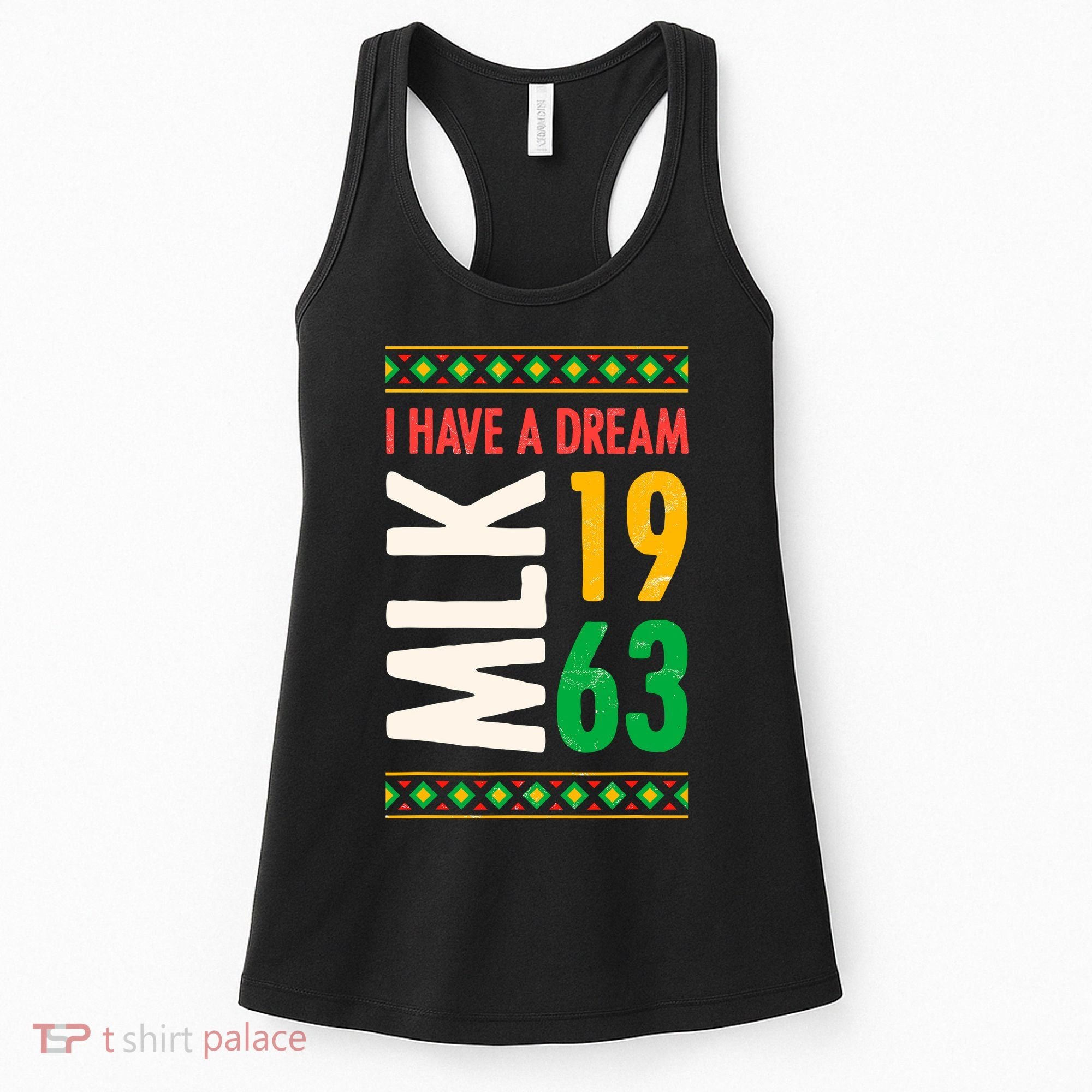 Martin Luther King Day Black History Mlk Day I Have A Dream Women's Tank Top