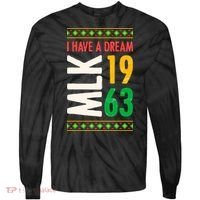 Martin Luther King Day Black History Mlk Day I Have A Dream Tie-Dye Long Sleeve Shirt thumb 0