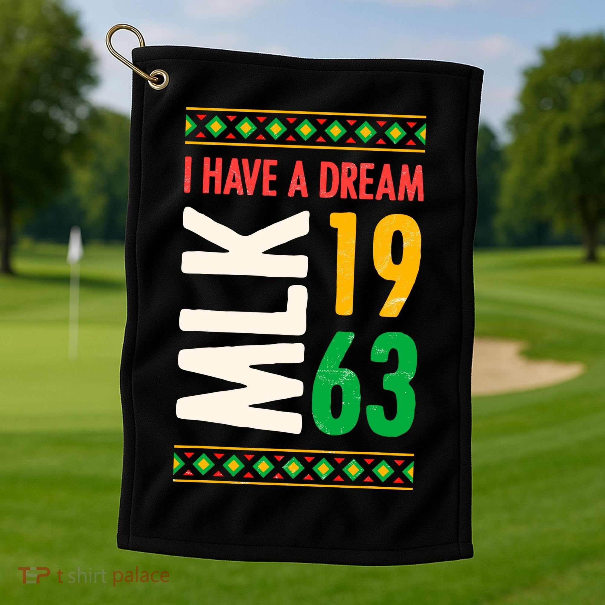 Martin Luther King Day Black History Mlk Day I Have A Dream Golf Towel