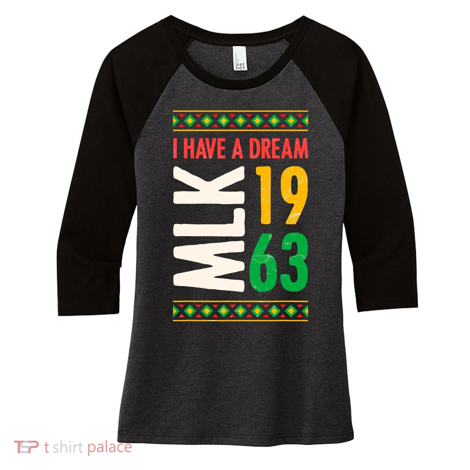 Martin Luther King Day Black History Mlk Day I Have A Dream Women's Tri-Blend 3/4-Sleeve Raglan Shirt