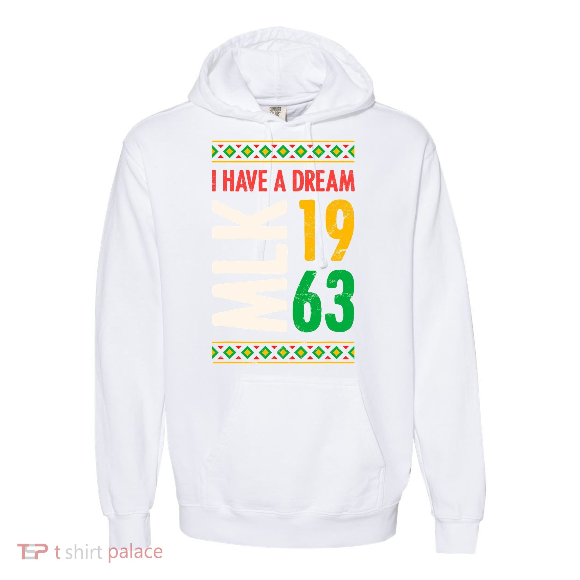 Martin Luther King Day Black History Mlk Day I Have A Dream Comfort Colors Garment-Dyed Hooded Sweatshirt